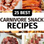 25 Carnivore Snack Recipes