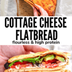 Cottage Cheese FLATBREAD