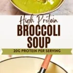 Creamy high-protein broccoli soup topped with shredded cheddar cheese, served in bowls with cottage cheese and broccoli for an easy healthy soup recipe.